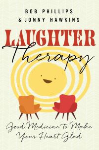 Book Cover for Laughter Therapy by Bob Phillips