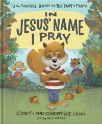 Book Cover for In Jesus' Name I Pray by Costi W Hinn, Christyne Hinn