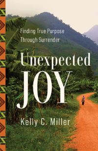 Book Cover for Unexpected Joy by Kelly C Miller