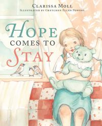 Book Cover for Hope Comes to Stay by Clarissa Moll