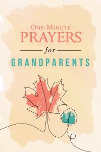 Book Cover for One-Minute Prayers for Grandparents by Rob Teigen, Joanna Teigen