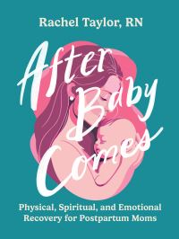 Book Cover for After Baby Comes by Rachel Taylor