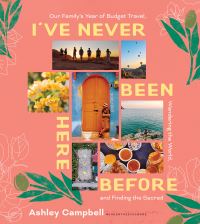 Book Cover for I've Never Been Here Before by Ashley Campbell
