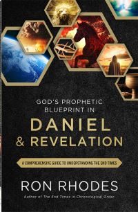 Book Cover for God's Prophetic Blueprint in Daniel and Revelation by Ron Rhodes