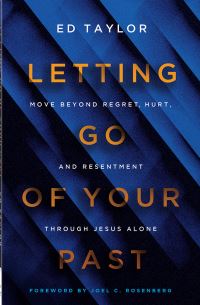 Book Cover for Letting Go of Your Past by Ed Taylor