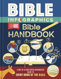 Book Cover for Bible Infographics for Kids Bible Handbook by Harvest House Publishers