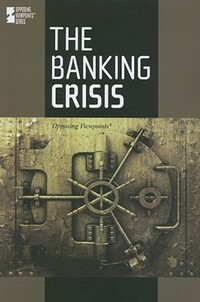 Book Cover for The Banking Crisis by Dedria Bryfonski