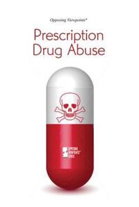 Book Cover for Prescription Drug Abuse by Lynn M Zott, Margaret Haerens