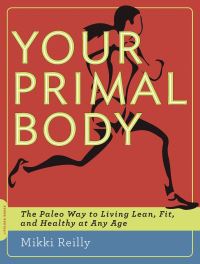 Book Cover for Your Primal Body by Mikki Reilly