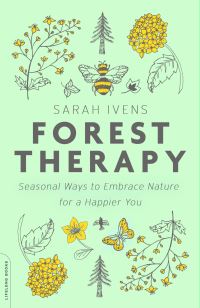 Book Cover for Forest Therapy by Sarah Ivens