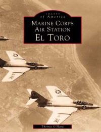 Book Cover for Marine Corps Air Station El Toro by Thomas OHara
