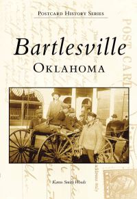 Book Cover for Bartlesville, Oklahoma by Karen Smith Woods