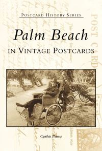 Book Cover for Palm Beach in Vintage Postcards by Cynthia Thuma