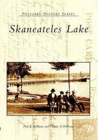 Book Cover for Skaneateles Lake by Paul K Williams, Charles N Williams