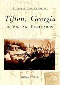 Book Cover for Tifton in Vintage Postcards by William R Wells