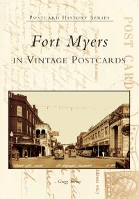 Book Cover for Fort Myers in Vintage Postcards by Gregg M Turner