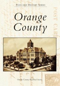 Book Cover for Orange County by Orange County Historical Society Calif