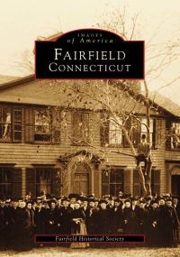 Book Cover for Fairfield by Barbara Austen, Barbara D Bryan, Conn Fairfield Historical Society Fairfield