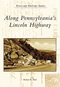 Book Cover for Along Pennsylvania's Lincoln Highway by Richard W Funk