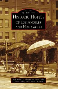 Book Cover for Historic Hotels of Los Angeles and Hollywood by Ruth Wallach