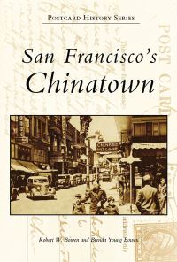 Book Cover for San Francisco's Chinatown by Robert W Bowen, Brenda Young Bowen