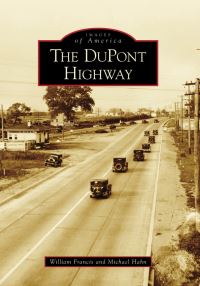 Book Cover for The DuPont Highway by William Francis, Michael C Hahn