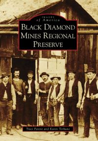 Book Cover for Black Diamond Mines Regional Preserve by Traci Parent, Karen Terhune