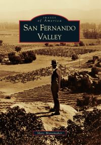 Book Cover for San Fernando Valley by Marc Wanamaker