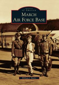 Book Cover for March Air Force Base by William J Butler