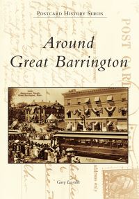 Book Cover for Around Great Barrington by Gary T Leveille