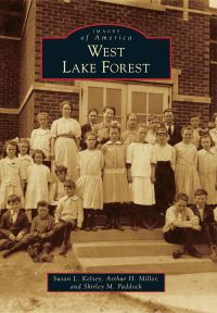 Book Cover for West Lake Forest by Susan L Kelsey, Arthur H Miller, Shirley M Paddock