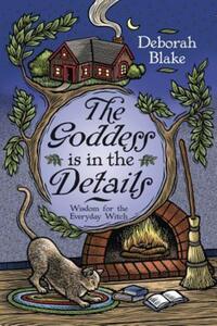 Book Cover for The Goddess Is in the Details by Deborah Blake