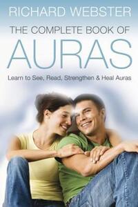 Book Cover for The Complete Book of Auras by Richard Webster