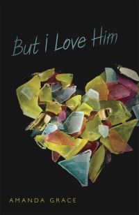 Book Cover for But I Love Him by Amanda Grace