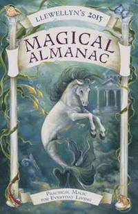 Book Cover for Llewellyn's 2015 Magical Almanac by Various Authors