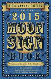 Book Cover for Llewellyn's 2015 Moon Sign Book by Various Authors