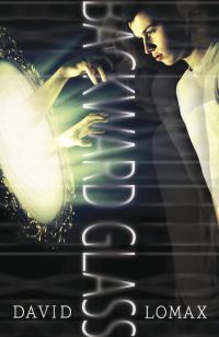 Book Cover for Backward Glass by David Lomax