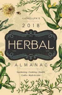 Book Cover for Llewellyn's 2018 Herbal Almanac by Llewellyn