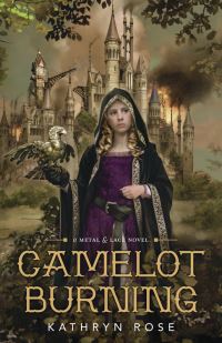 Book Cover for Camelot Burning by Kathryn Rose