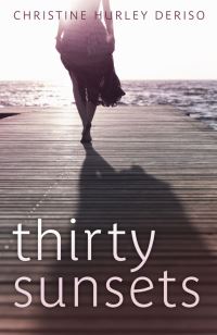 Book Cover for Thirty Sunsets by Christine Hurley Deriso