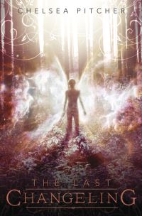 Book Cover for The Last Changeling by Chelsea Pitcher