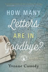 Book Cover for How Many Letters Are in Goodbye? by Yvonne Cassidy