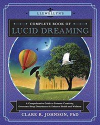 Book Cover for Llewellyn's Complete Book of Lucid Dreaming by Clare R Johnson