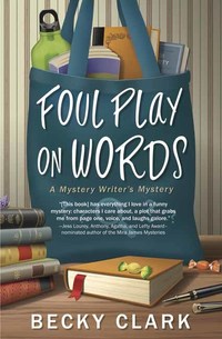 Book Cover for Foul Play on Words by Becky Clark