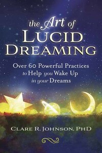 Book Cover for The Art of Lucid Dreaming by Clare R Johnson