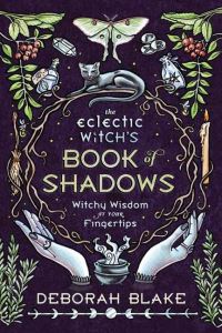 Book Cover for The Eclectic Witch's Book of Shadows by Deborah Blake