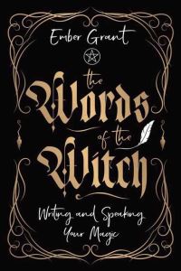 Book Cover for The Words of the Witch by Ember Grant