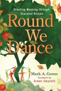 Book Cover for Round We Dance by Mark A Green