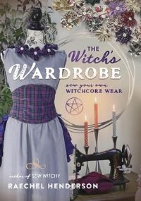 Book Cover for The Witch's Wardrobe by Raechel Henderson