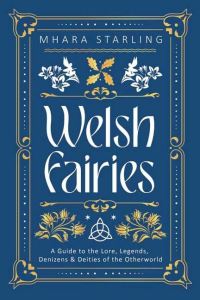 Book Cover for Welsh Fairies by Mhara Starling